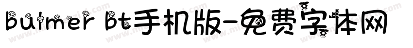 bulmer bt手机版字体转换